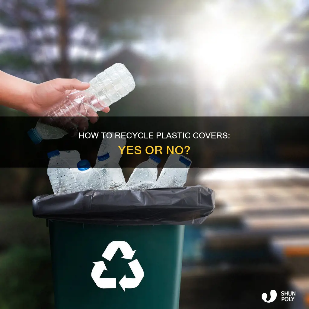 is plastic cover recyclable