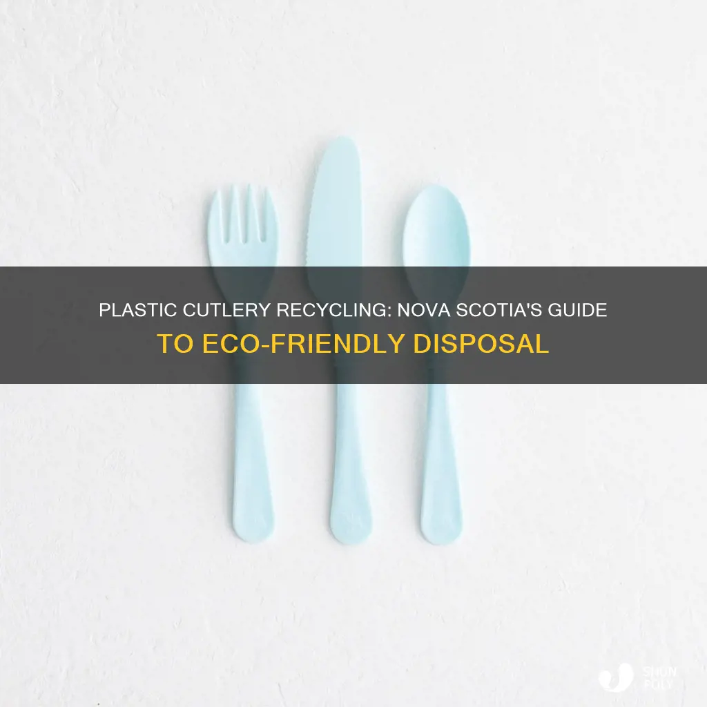 is plastic cutlery recyclable in nova scotia