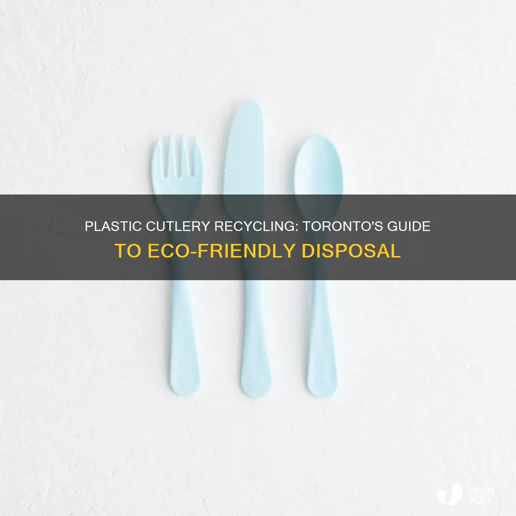 is plastic cutlery recyclable toronto
