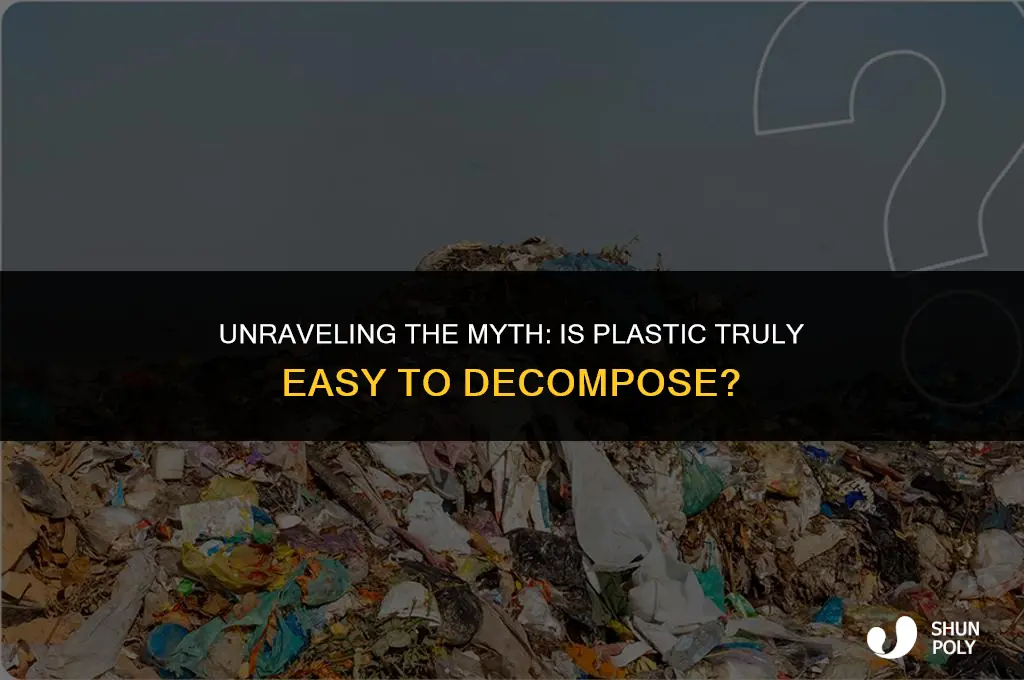 is plastic easy to decompose