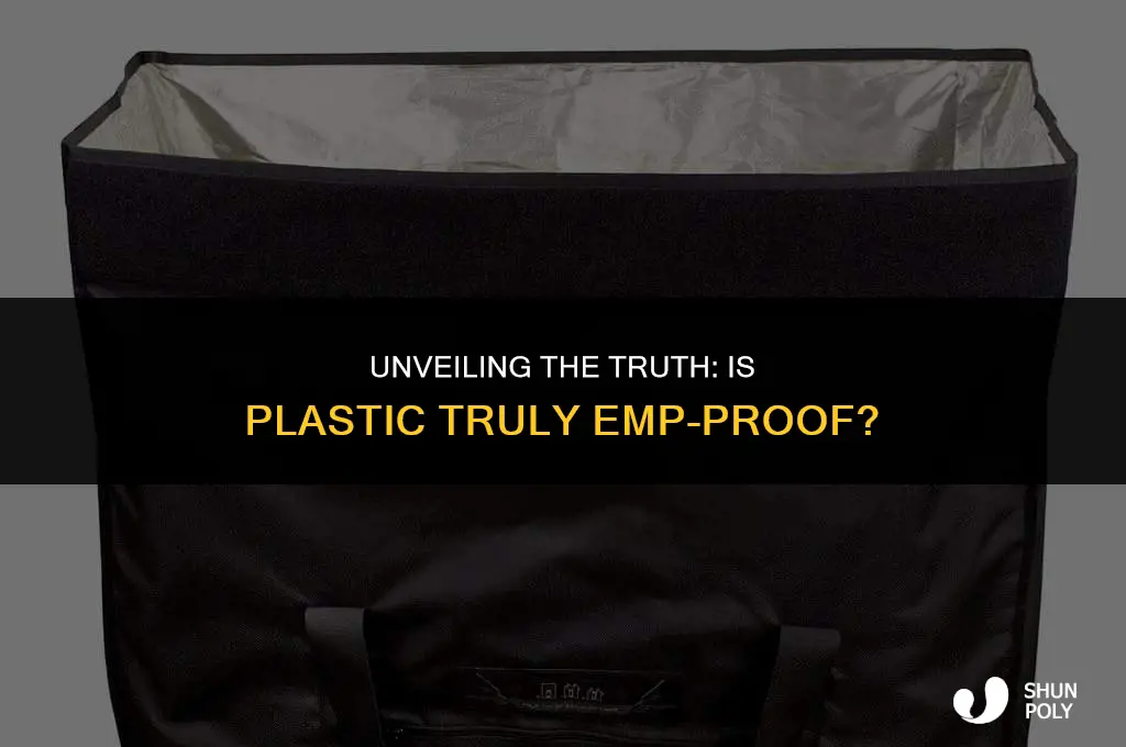 is plastic em proof