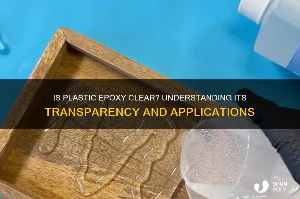 is plastic epoxy clear