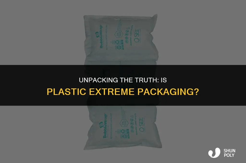 is plastic extreme packaging