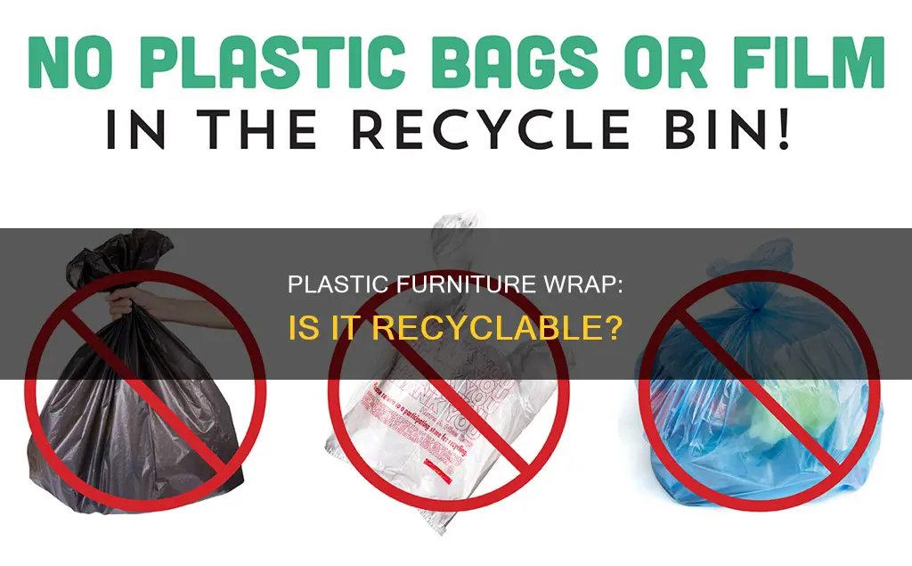 is plastic furniture wrap recyclable