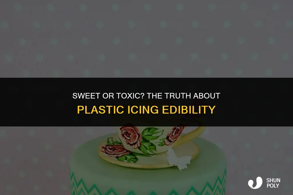 is plastic icing edible