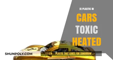 Heated Plastic in Cars: Is It Toxic?