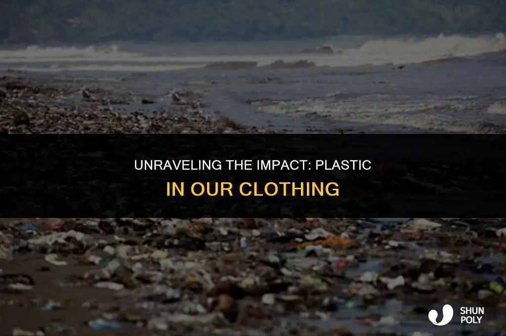 is plastic in clothes