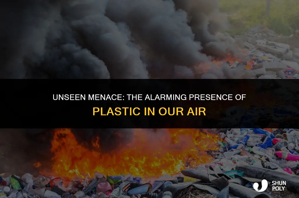 is plastic in the air
