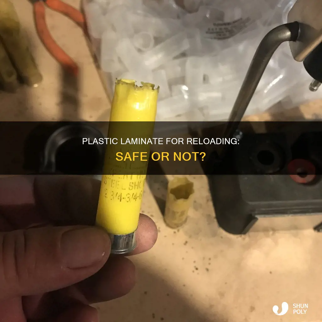 is plastic laminate ok for reloading