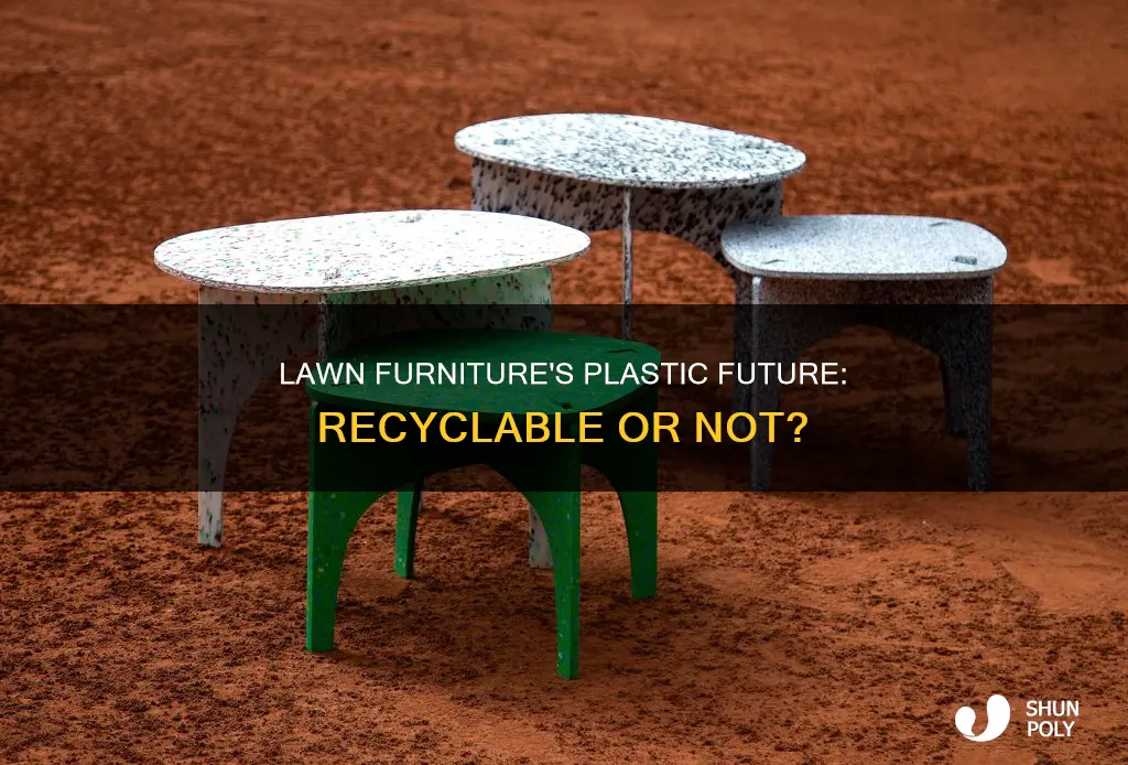 is plastic lawn furniture recyclable