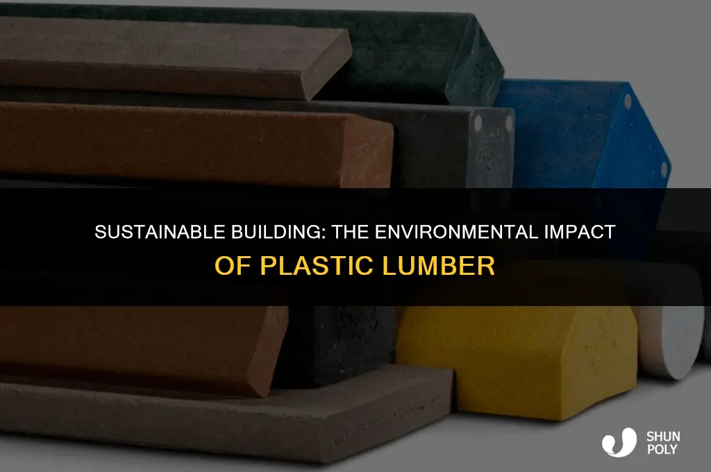is plastic lumber environmentally friendly
