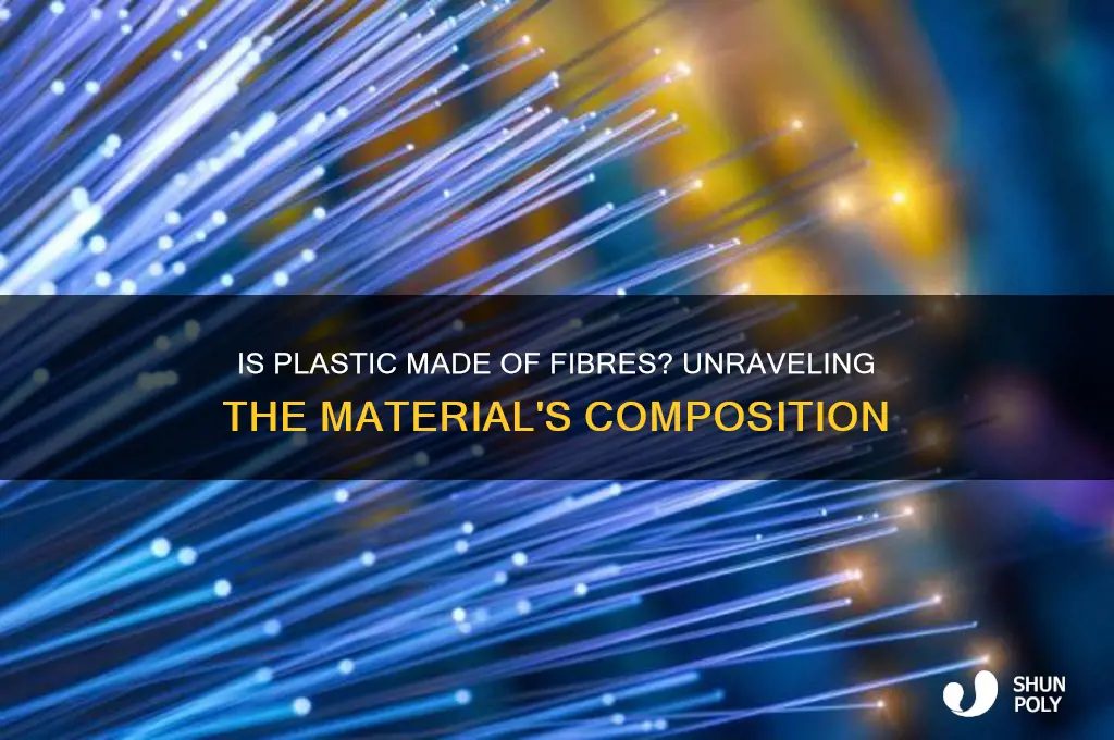 is plastic made of fibres