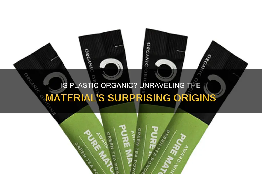 is plastic made out of organic material