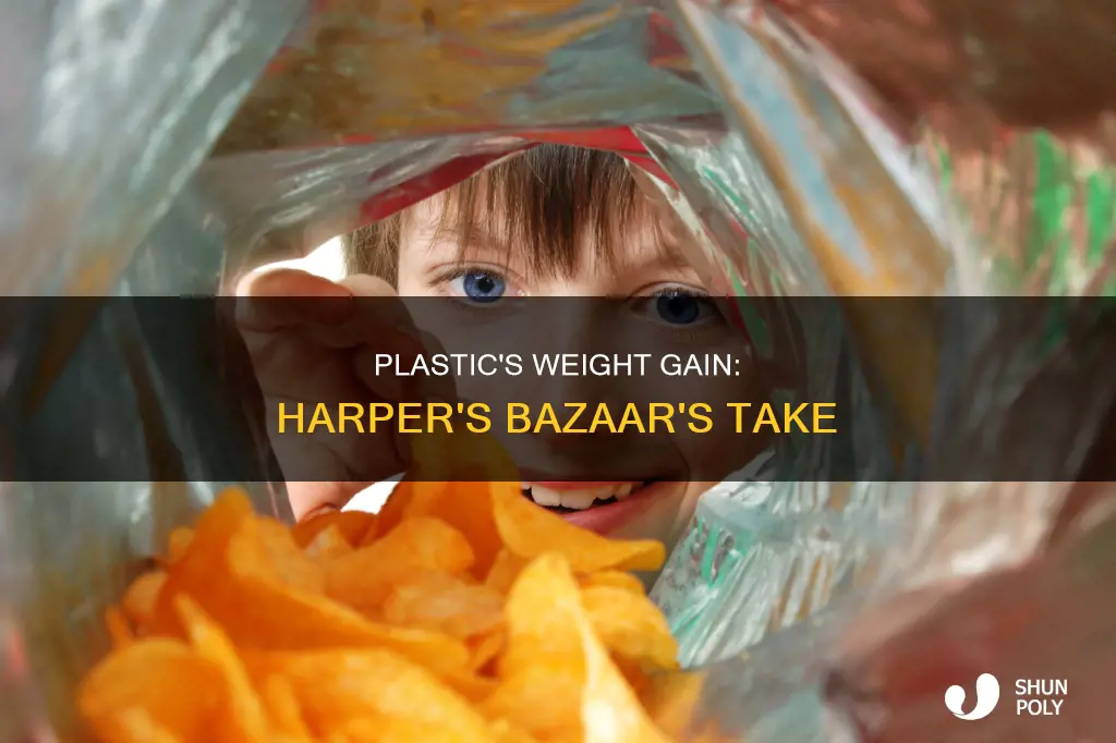 is plastic making you fat harpersbazaar