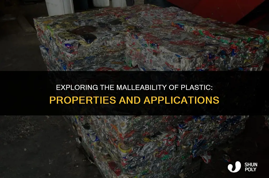 is plastic malleable materials