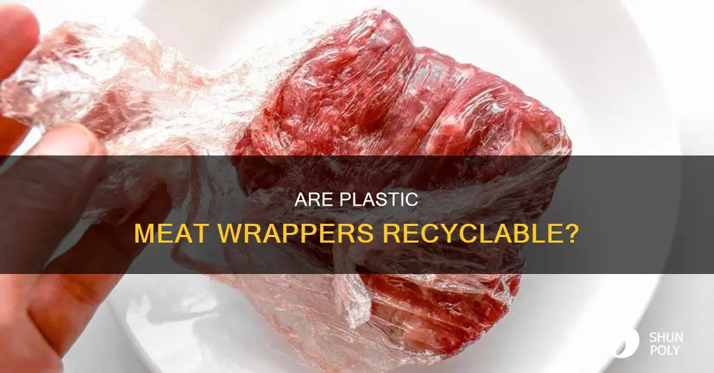 is plastic meat wrapper recycleable