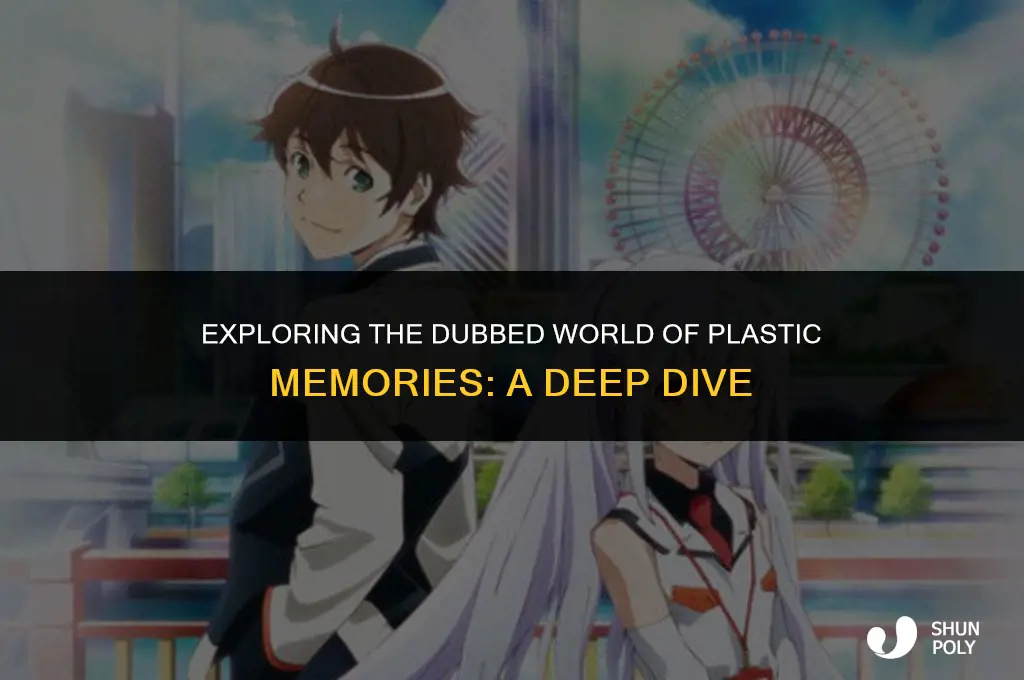 is plastic memories dubbed