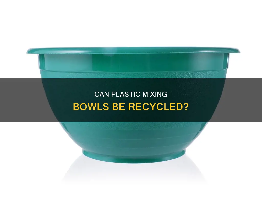 is plastic mixing bowls recycled