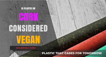 Plastic and Cork: What's Vegan-Friendly?