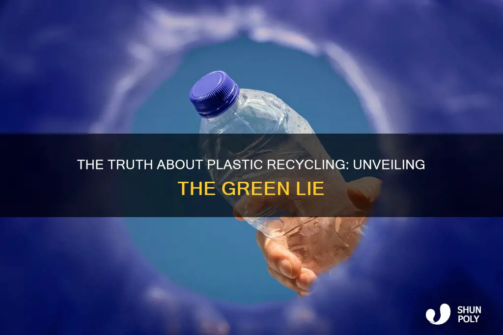 is plastic recycling a lie