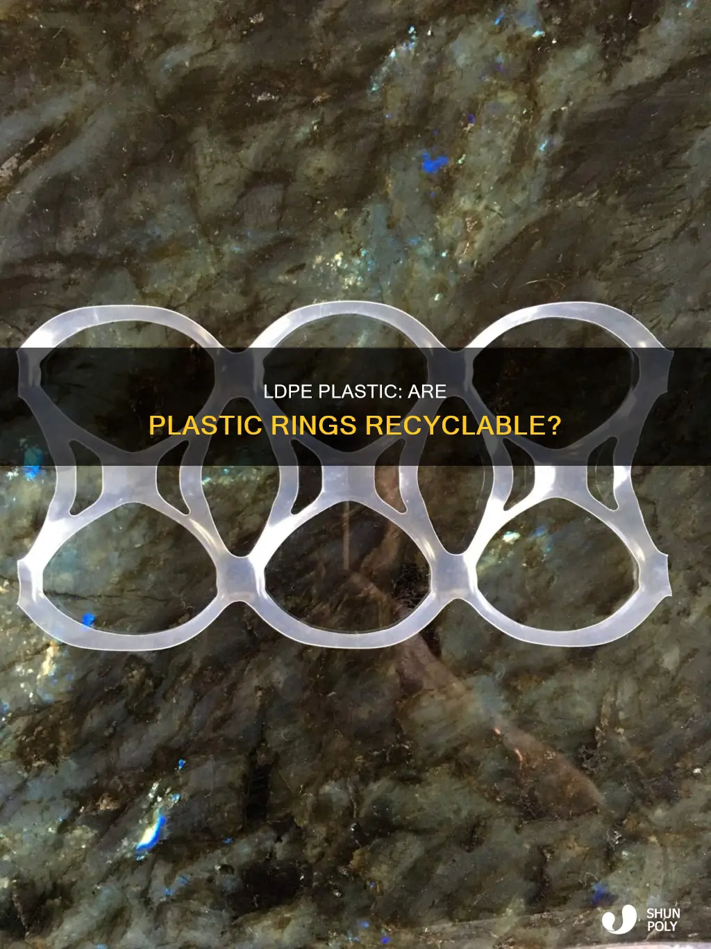 is plastic rings under plastic 4 ldpe