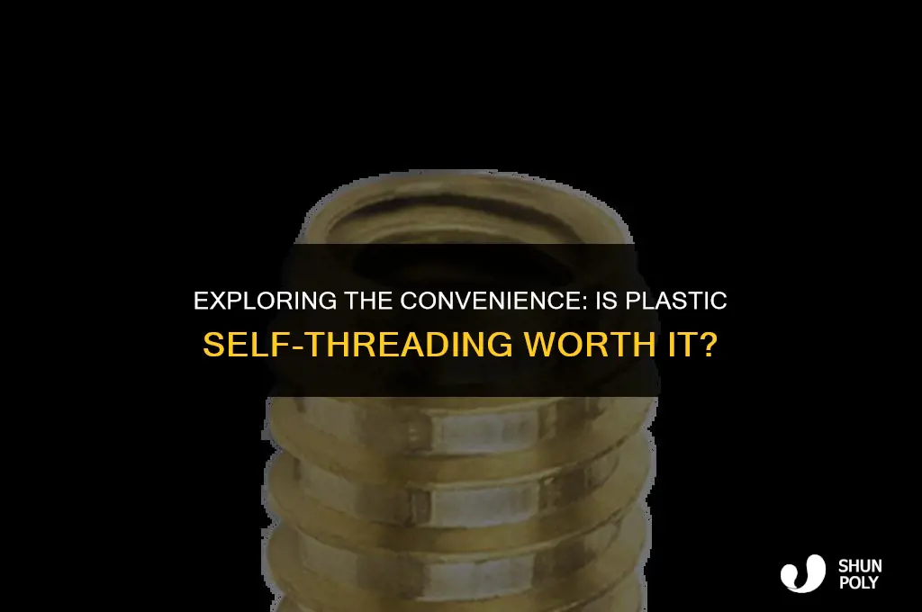 is plastic self threading