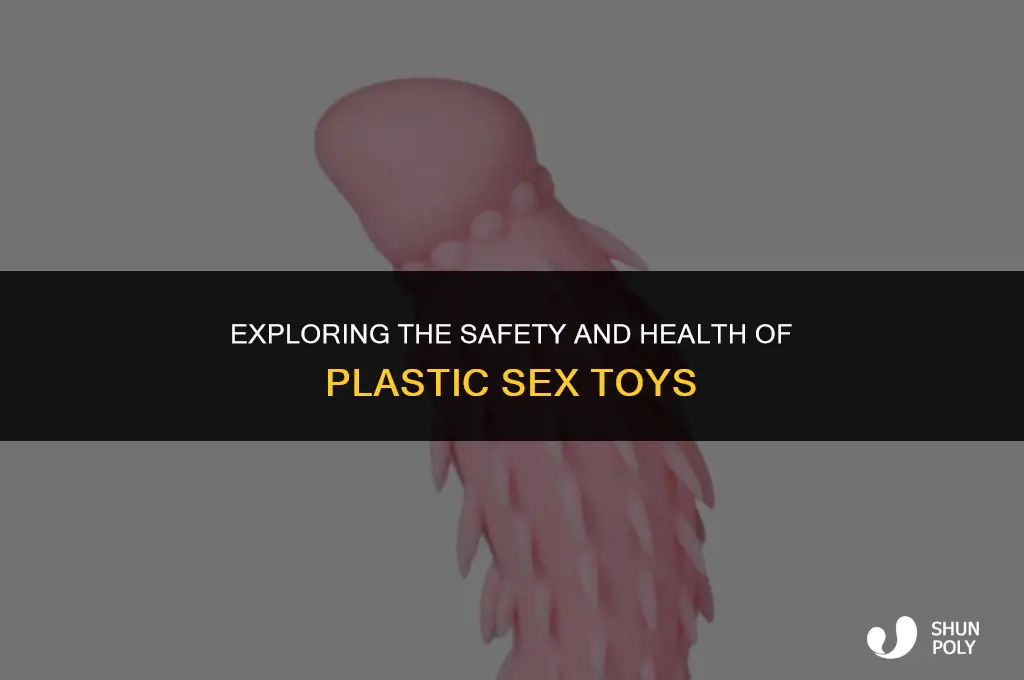 is plastic sex toys healthy
