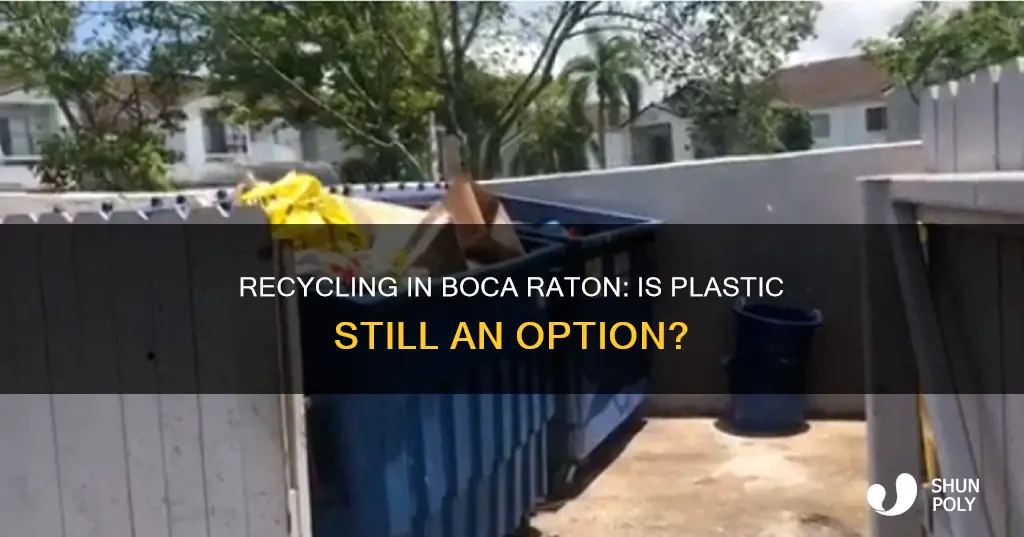 is plastic still recycled in boca raton