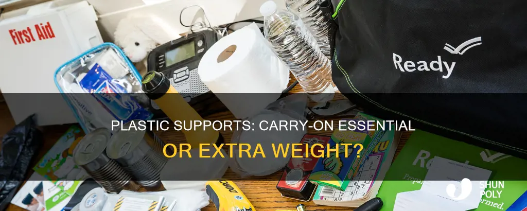 is plastic support inside carryon important