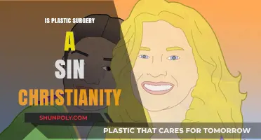 Is Plastic Surgery a Sin? Exploring Christianity's Perspective on Altering God's Creation