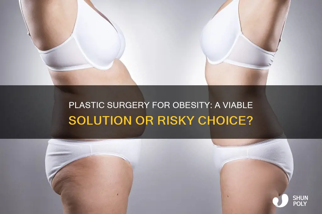 is plastic surgery an option for obesity