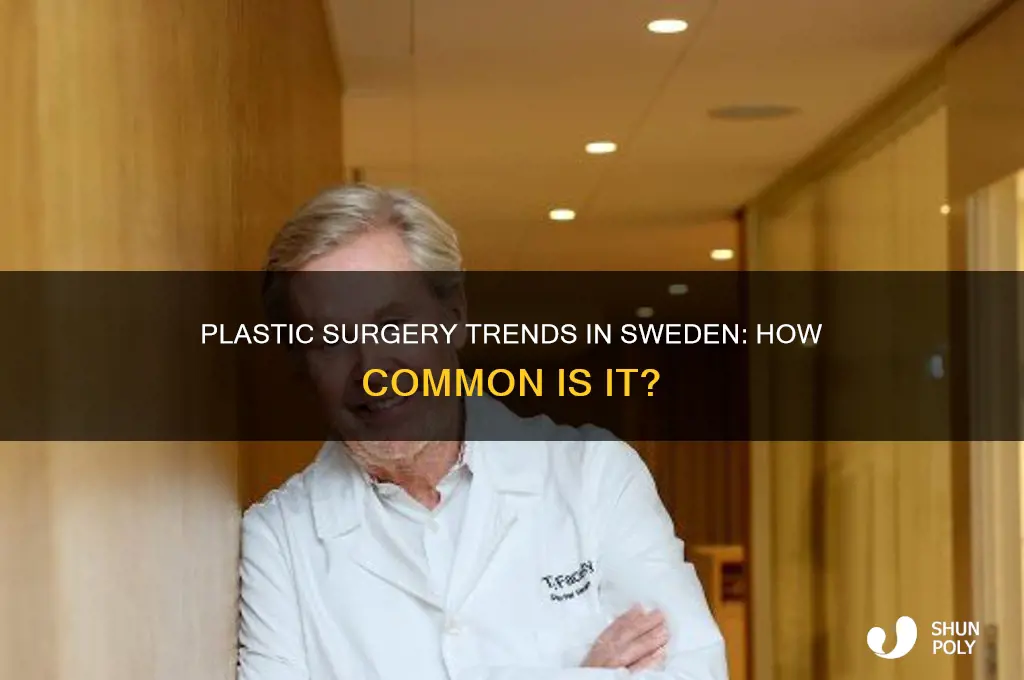 is plastic surgery common in sweden