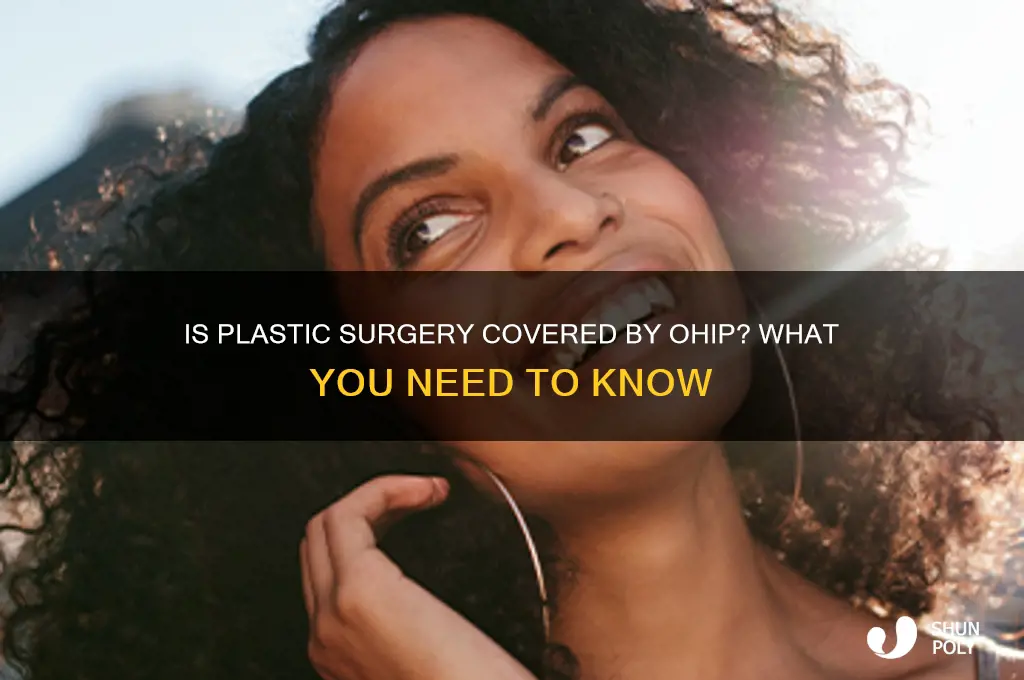 is plastic surgery covered by ohip