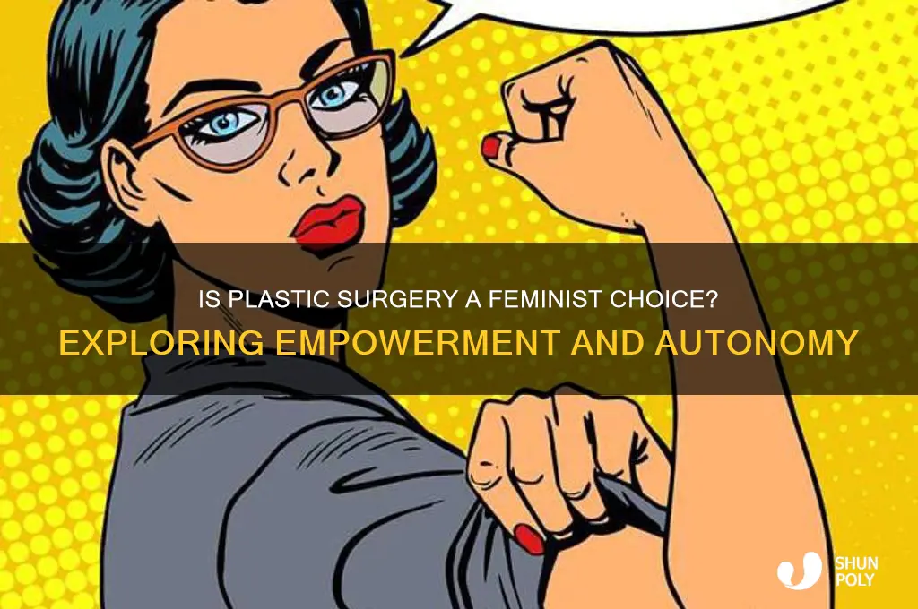 is plastic surgery feminist