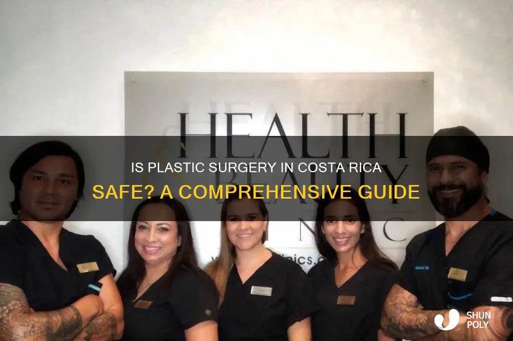is plastic surgery in costa rica safe