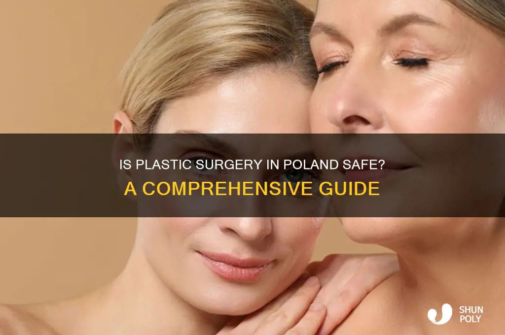 is plastic surgery in poland safe