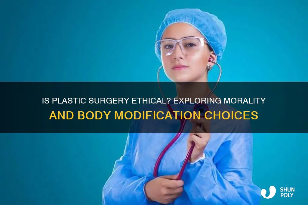 is plastic surgery moral