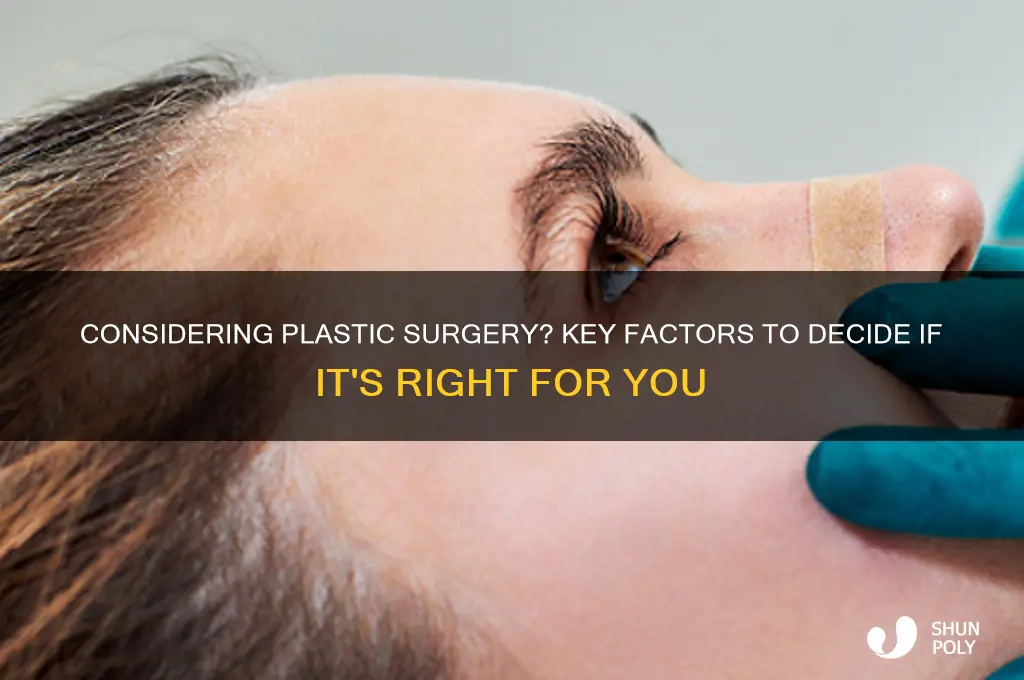 is plastic surgery right for you