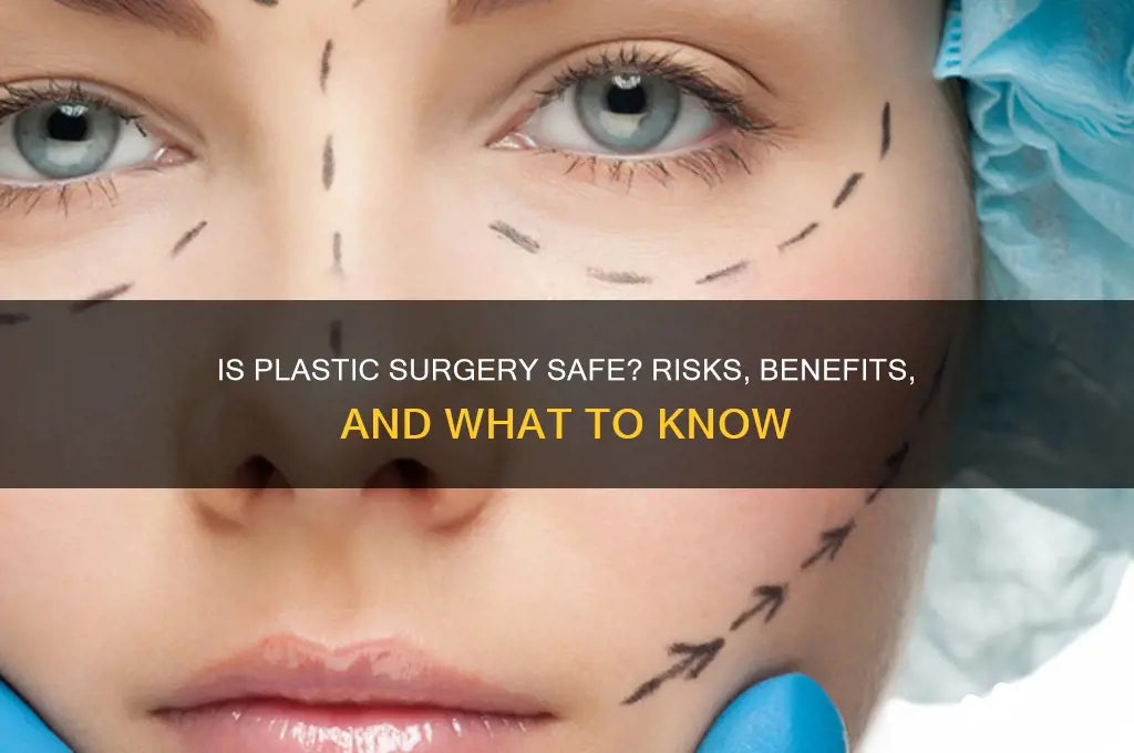 is plastic surgery safe