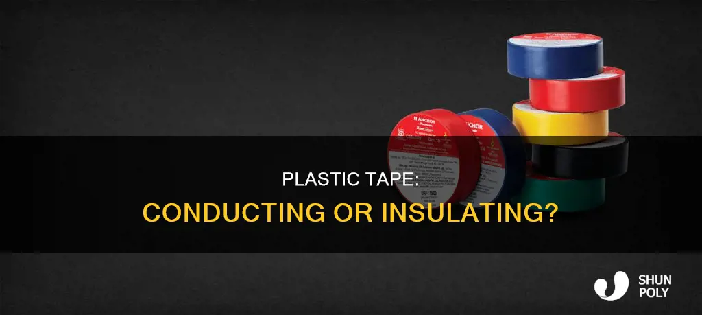 is plastic tape a conductor or insulator