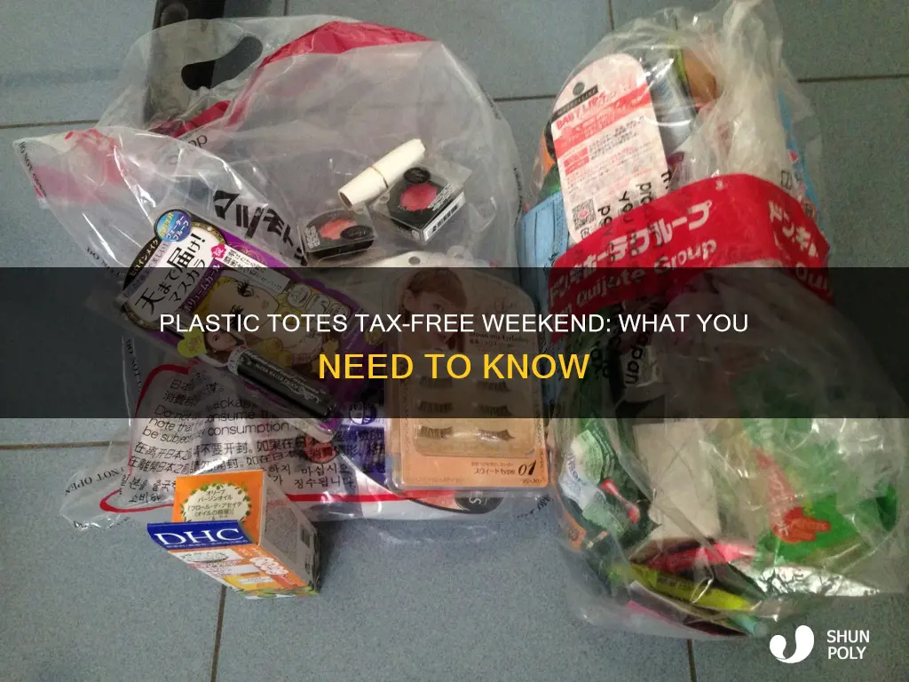is plastic totes tax free this weekend