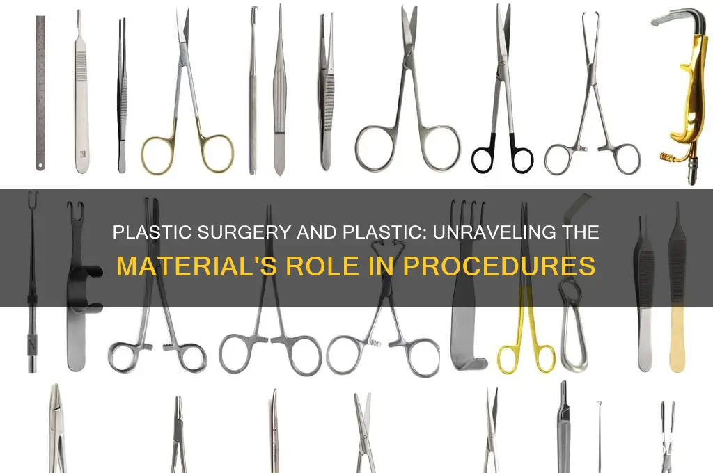 is plastic used in plastic surgery
