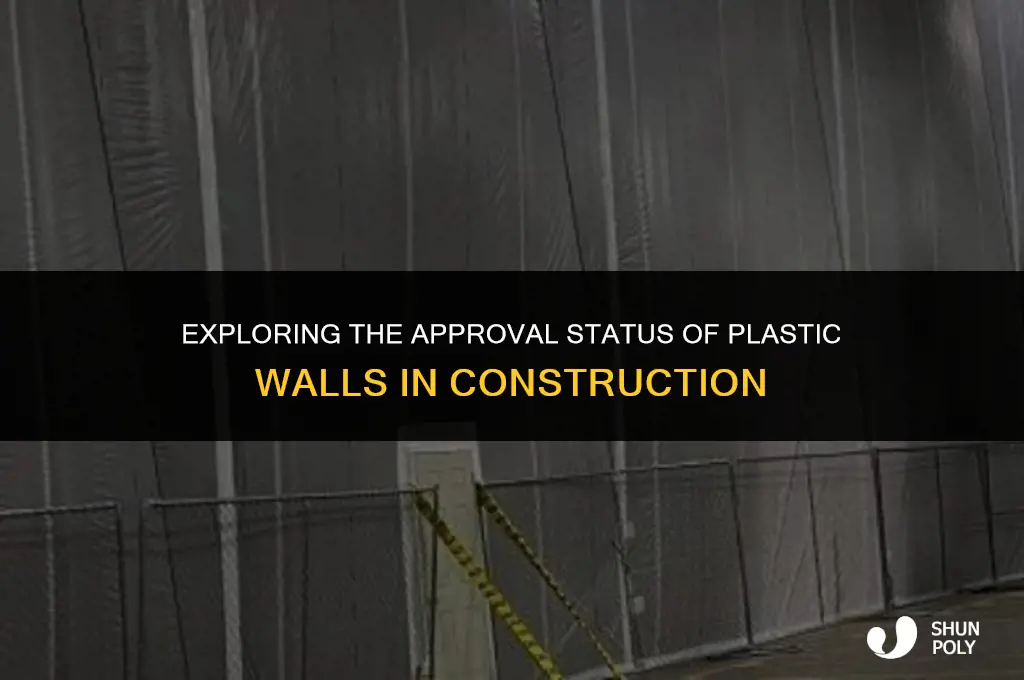 is plastic walls approved