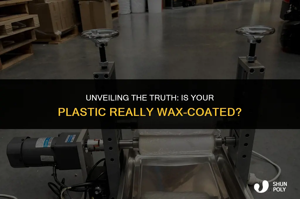 is plastic wax coated