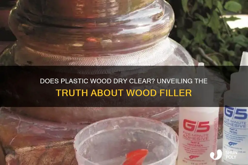 is plastic wood clear when it drys