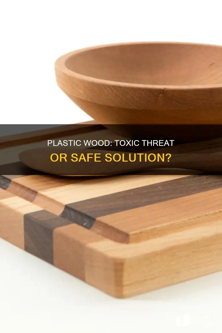 is plastic wood toxic when cured
