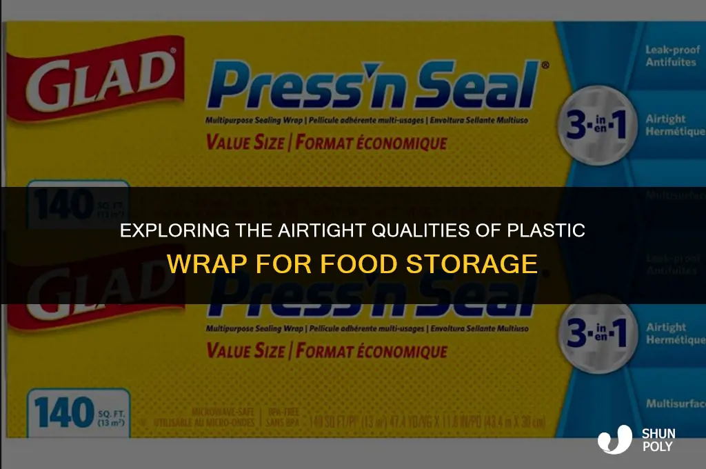 is plastic wrap air tight