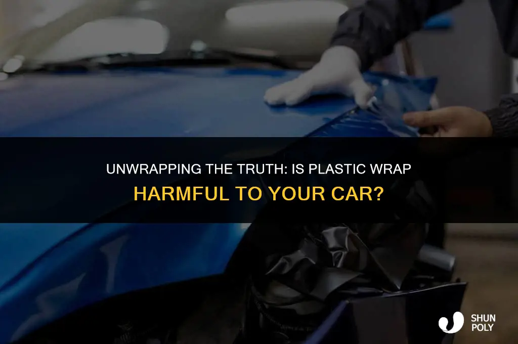 is plastic wrap bad for a car