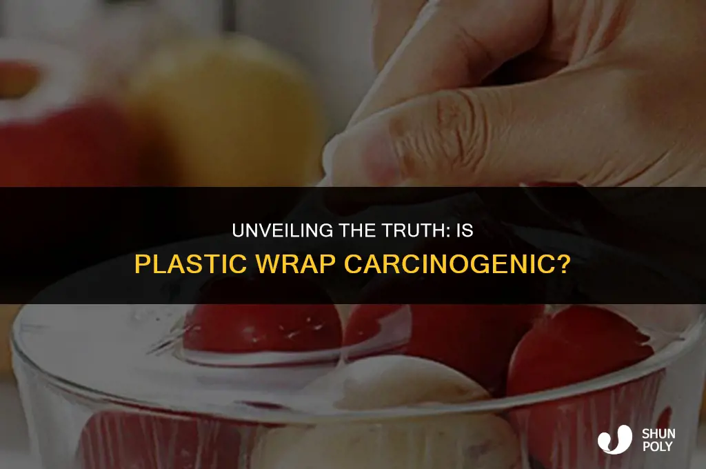 is plastic wrap carcinogenic