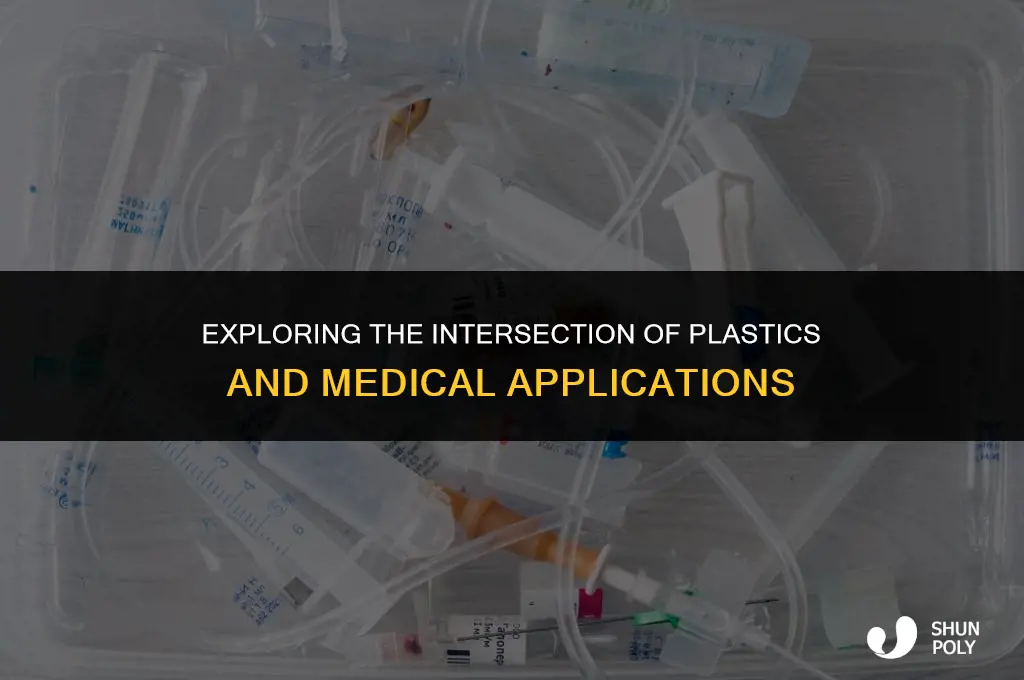 is plastics conidered medical